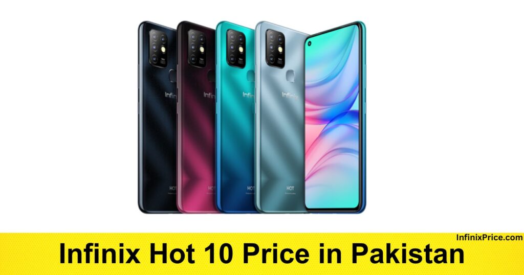 Infinix Hot 10 Price in Pakistan | Infinixprice.com