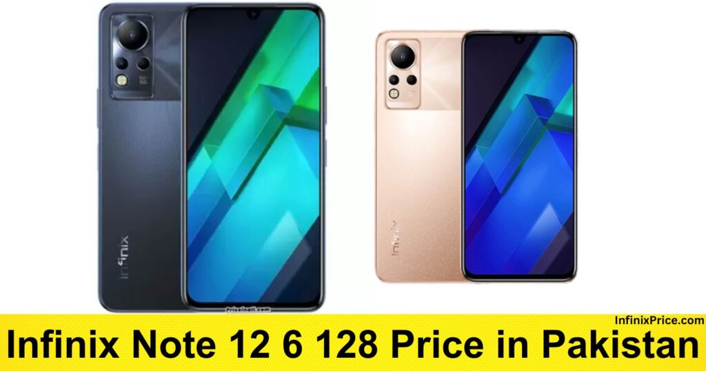 Infinix Note 12 6 128 Price in Pakistan | Infinixprice.com