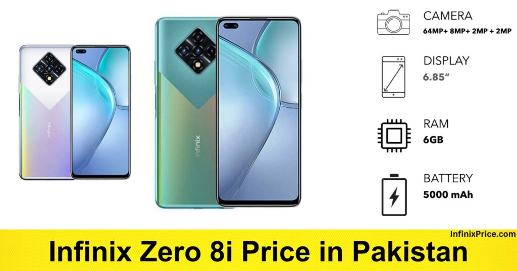 Infinix Zero 8i Price in Pakistan | Infinixprice.com