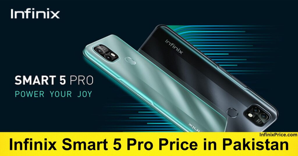 Infinix Smart 5 Pro Price in Pakistan | Infinixprice.com