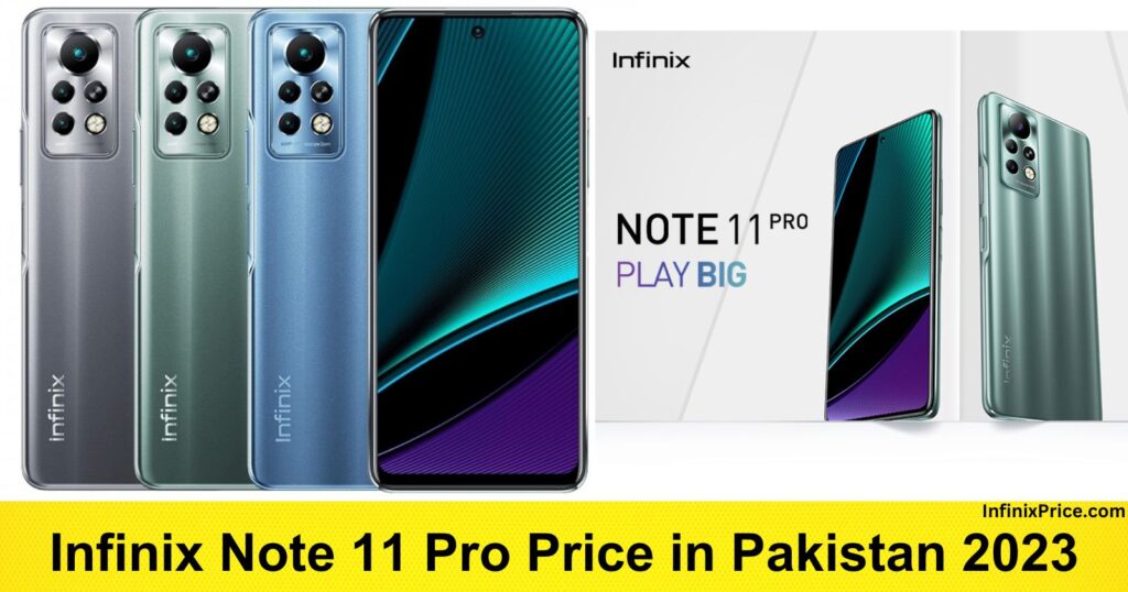 Infinix Note 11 Pro Price in Pakistan 2023 | Infinixprice.com