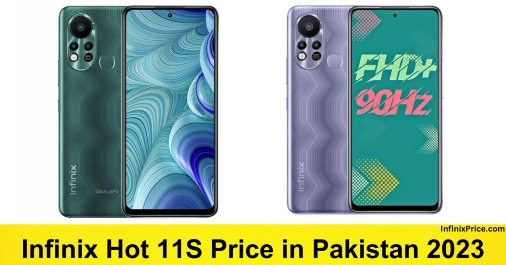 Infinix Hot 11S Price in Pakistan 2023 | Infinixprice.com