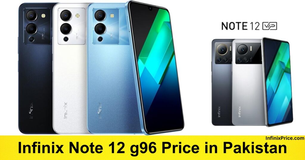 Infinix Note 12 g96 Price in Pakistan | Infinixprice.com