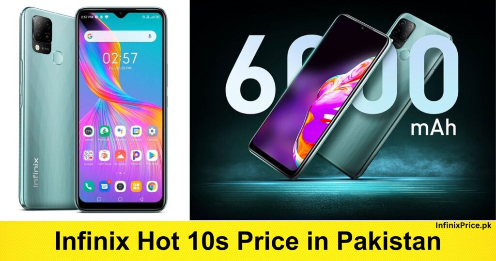 Infinix Hot 10s Price in Pakistan | Infinixprice.com