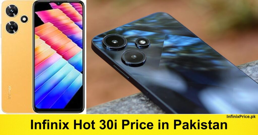 Infinix Hot 30i Price in Pakistan | Infinixprice.com