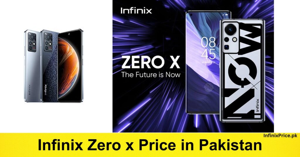 Infinix Zero x Price in Pakistan | Infinixprice.com